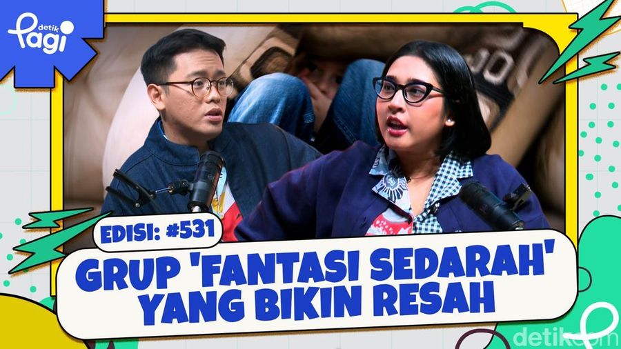 Edisi #531: Grup Fantasi Sedarah yang Bikin Resah