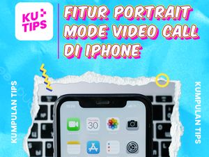 Video KuTips: Tutorial Bikin Efek Bokeh di Video Call iPhone Video KuTips: Tutorial Bikin Efek Bokeh di Video Call iPhone