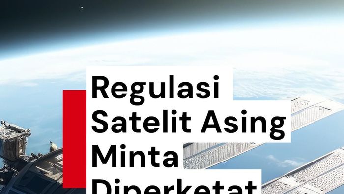 Video: ASSI Minta Pemerintah Perketat Regulasi Operator Satelit Asing di Indonesia