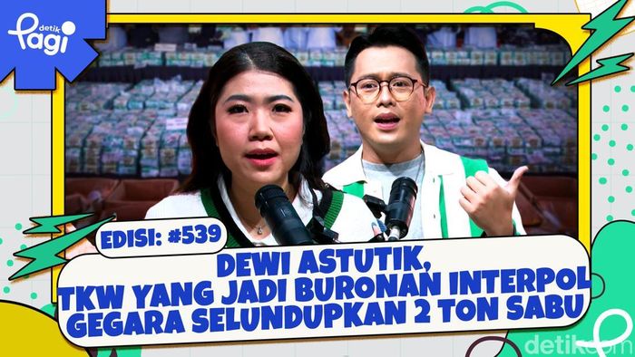 TKW & 2 Ton Narkoba Jejak Dewi Astutik dalam Sindikat Buronan Interpol