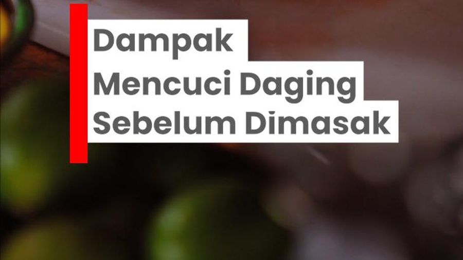 Video: Emang Boleh Daging Dicuci Sebelum Dimasak? Ini Kata Ahli Gizi