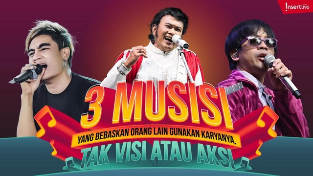 Berita Seputar Selebriti Insertlive Terkini : 3 Musisi yang Bebaskan Orang Lain Gunakan Karyanya, Tak VISI atau AKSI