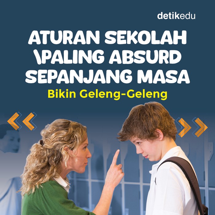 Aturan Sekolah Paling Absurd Sepanjang Masa