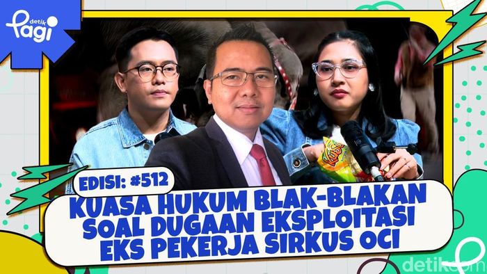Kuasa Hukum Blak-blakan Soal Dugaan Eksploitasi Eks Pekerja Sirkus OCI