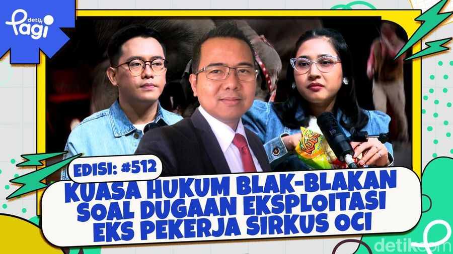 Kuasa Hukum Blak-blakan Soal Dugaan Eksploitasi Eks Pekerja Sirkus OCI