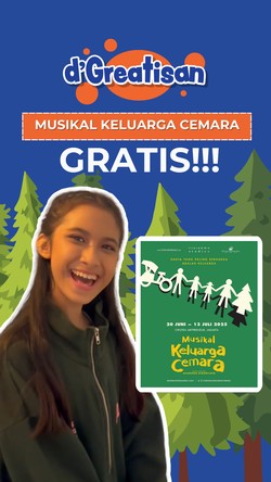 dGreatisan: Musikal Keluarga Cemara Gratis!