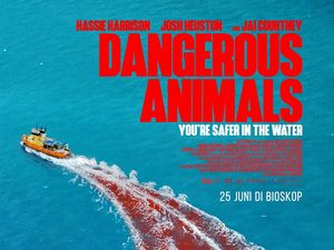 Dangerous Animals, Ada Teror Sadis di Tengah Samudra Dangerous Animals, Ada Teror Sadis di Tengah Samudra
