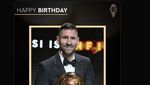 Ramai-ramai Ucapkan Selamat Ultah ke-38 buat Lionel Messi
