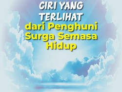 Ciri dari Penghuni Surga Semasa Hidupnya
