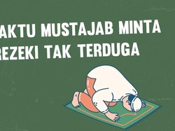 5 Waktu Mustajab Minta Rezeki Tak Terduga