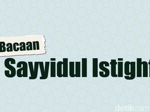Bacaan Sayyidul Istighfar Bacaan Sayyidul Istighfar