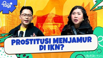 Prostitusi Menjamur di IKN?