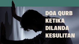 Baca Doa Qurb Ketika Dilanda Kesulitan, Amalan dari Rasulullah