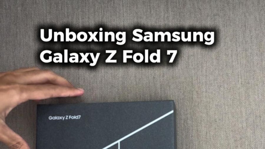 Video Unboxing dan Keunggulan Samsung Galaxy Fold 7