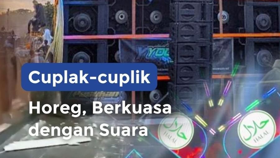 Video: Cuplak-cuplik Horeg, Berkuasa dengan Suara