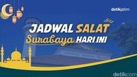 Jadwal Sholat Surabaya Hari Ini, Lengkap untuk Lima Waktu
