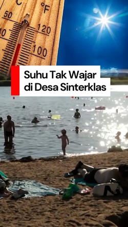 Video: Duh! Desa Sinterklas di Finlandia Dilanda Gelombang Panas