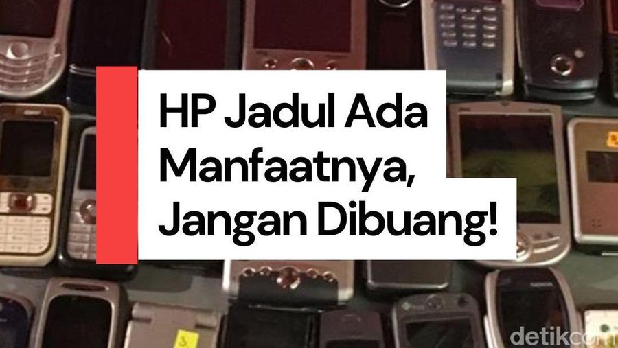 Video: Jangan Buang HP Jadul! Ternyata Ada Manfaatnya Loh