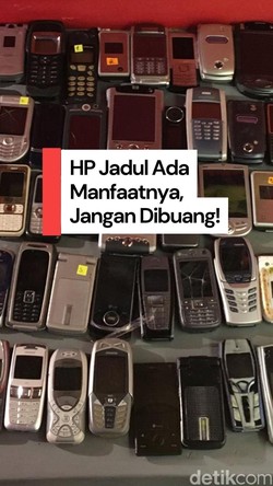 Video: Jangan Buang HP Jadul! Ternyata Ada Manfaatnya Loh
