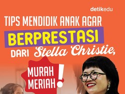 Infografis: Tips Mendidik Anak agar Berprestasi dari Stella Christie!