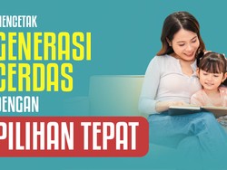 Mencetak Generasi Cerdas dengan Pilihan Tepat