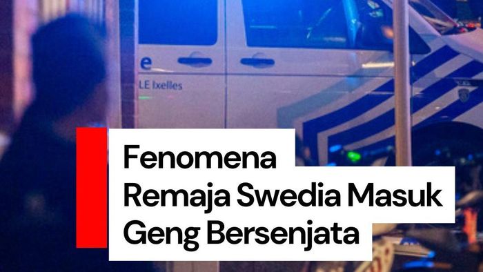Video: Fenomena Kenakalan Remaja Swedia, Banyak yang Masuk Geng Bersenjata