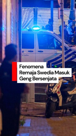 Video: Fenomena Kenakalan Remaja Swedia, Banyak yang Masuk Geng Bersenjata