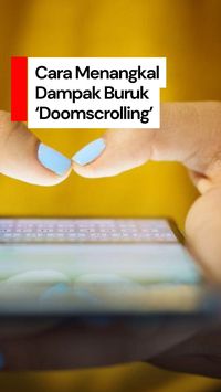Video: Apa Itu 'Doomscrolling' dan Bagaimana Cara Menyikapinya Video: Apa Itu 'Doomscrolling' dan Bagaimana Cara Menyikapinya