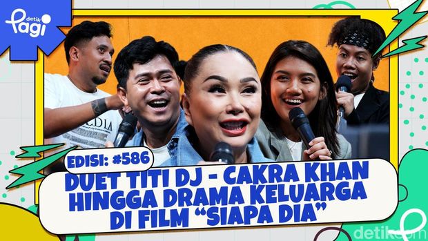 Video Duet Titi DJ - Cakra Khan di Lagu Layar hingga Drama Keluarga di Film "Siapa Dia"