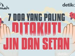 7 Doa yang Paling Ditakuti Jin dan Setan 7 Doa yang Paling Ditakuti Jin dan Setan