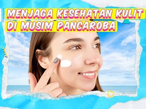 Video: Proteksi Kesehatan Kulit Menghadapi Musim Pancaroba Video: Proteksi Kesehatan Kulit Menghadapi Musim Pancaroba