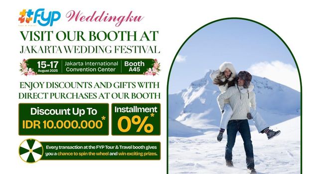 Foto: Kunjungi Booth FYP Tour & Travel di Jakarta Wedding Festival tanggal 15-17 Agustus 2025 (dok. FYP Tour & Travel)