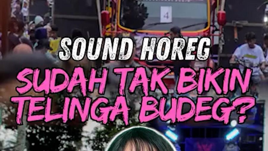 Video: Singkap Aturan Sound Horeg, Yakin Sudah Tak Bikin Telinga Budeg?