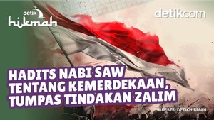 Hadits Nabi SAW tentang Kemerdekaan, Tumpas Tindakan Zalim