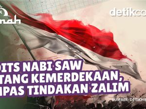 Hadits Nabi SAW tentang Kemerdekaan, Tumpas Tindakan Zalim Hadits Nabi SAW tentang Kemerdekaan, Tumpas Tindakan Zalim