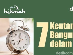 7 Keutamaan Bangun Pagi dalam Islam 7 Keutamaan Bangun Pagi dalam Islam