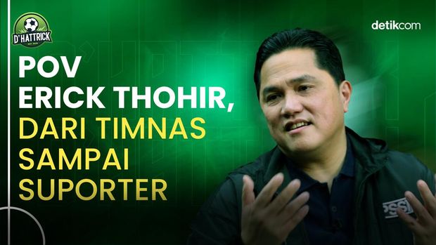 Video d'hattrick Spesial Erick Thohir: Ekosistem Sepak Bola Indonesia