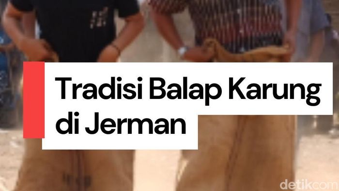  Video: Tak Hanya di Indonesia, Balap Karung Ternyata Juga Ada di Jerman!