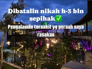 Viral Pria Curhat Batal Nikah, Diputusin karena Mantan Pilih yang Lebih Mapan Viral Pria Curhat Batal Nikah, Diputusin karena Mantan Pilih yang Lebih Mapan