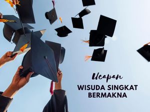 60 Kumpulan Ucapan Wisuda Singkat untuk Teman, Pacar, dan Keluarga 60 Kumpulan Ucapan Wisuda Singkat untuk Teman, Pacar, dan Keluarga