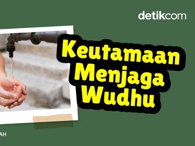 Anjuran Menjaga Wudhu, Ini Keutamaannya