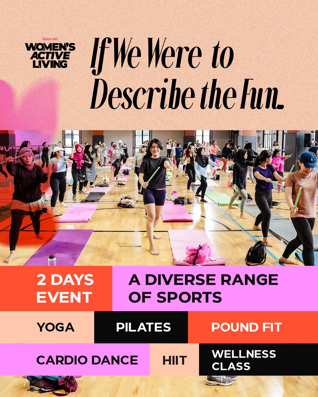 Female Daily hadirkan Women’s Active Living Festival 2025. Festival untuk memberdayakan paraperempuan melalui olahraga dan komunitas.