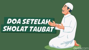 Doa Setelah Sholat Taubat Lengkap Arab hingga Artinya