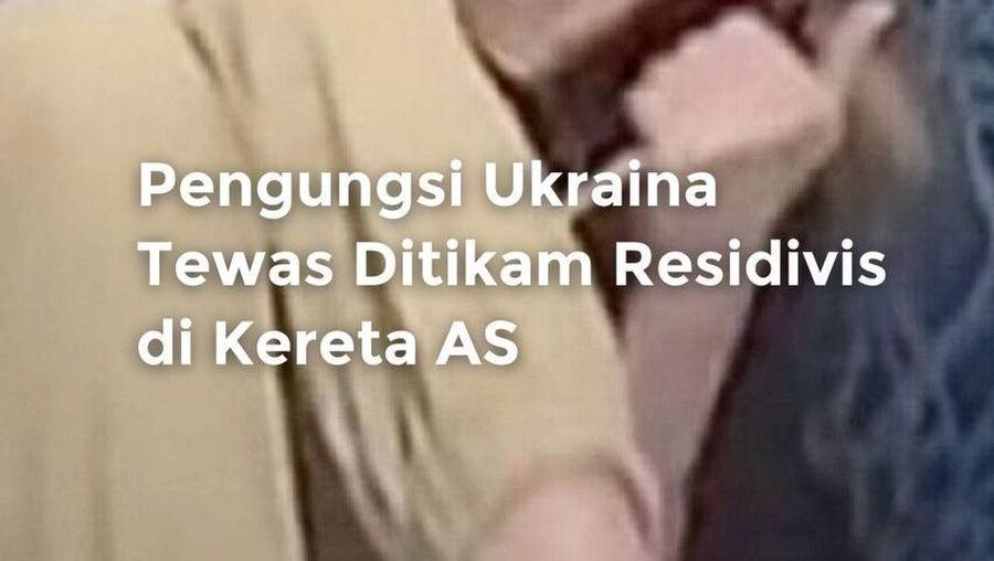 Video: Pengungsi Ukraina Tewas Ditikam di Kereta AS