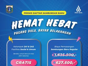 Promo Gratis Sambungan Baru Air PAM Jaya untuk Warga Jakarta, Yuk Daftar!