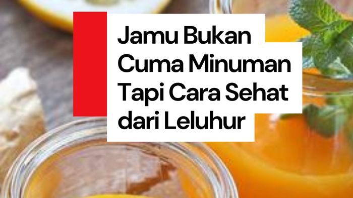 Video Sehat Nggak Harus Mahal, Cukup Minum Jamu Tradisi Leluhur