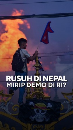 Video: Nepal Rusuh, Kok Mirip Demo di Indonesia?