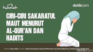 Mengungkap Ciri-ciri Sakaratul Maut Berdasarkan Dalil Al-Quran dan Hadits