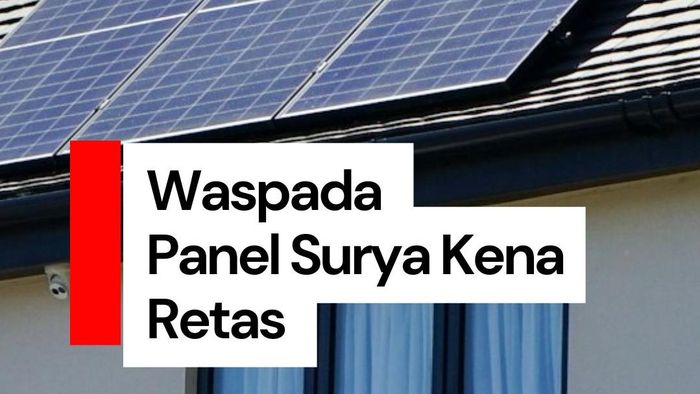 Video: Awas! Panel Surya Ternyata Bisa Diretas