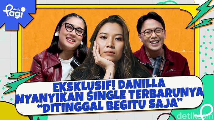Video: Eksklusif! Danilla Nyanyikan Single Terbarunya Ditinggal Begitu Saja